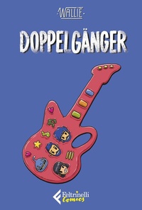 Abbildung von: Doppelganger - Feltrinelli Comics;Feltrinelli