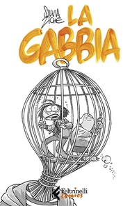 Abbildung von: La gabbia - Feltrinelli Comics;Feltrinelli