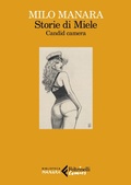 Cover: Storie di Miele. Candid camera - Feltrinelli Comics. Biblioteca Manara;Feltrinelli