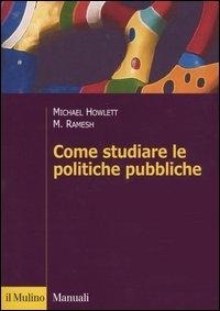 Abbildung von: Come studiare le politiche pubbliche - Manuali;Il Mulino