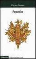 Cover: Francia - Si governano cos&igrave;;Il Mulino