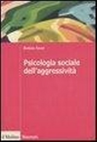Abbildung von: Psicologia sociale dell'aggressività - Itinerari. Psicologia;Il Mulino