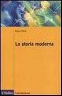 Abbildung von: La storia moderna - Introduzioni. Storia;Il Mulino