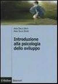 Abbildung von: Introduzione alla psicologia dello sviluppo. Storia, teorie, metodi - Itinerari. Psicologia;Il Mulino