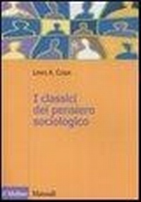 Abbildung von: I classici del pensiero sociologico - Manuali;Il Mulino