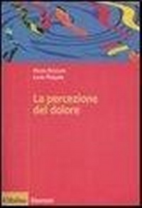 Abbildung von: La percezione del dolore - Itinerari. Psicologia;Il Mulino