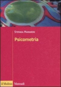 Abbildung von: Psicometria. Fondamenti, metodi e applicazioni - Manuali. Psicologia;Il Mulino
