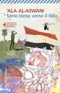 Cover: Sono corso verso il Nilo - Universale economica;Feltrinelli