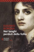 Cover: Nei luoghi perduti della follia - Universale economica. Saggi;Feltrinelli