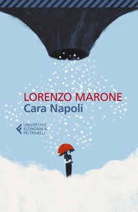 Abbildung von: Cara Napoli - Universale economica;Feltrinelli