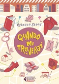Cover: Quando mi troverai - Universale economica. Ragazzi;Feltrinelli