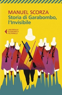 Abbildung von: Storia di Garabombo, l'invisibile - Universale economica;Feltrinelli