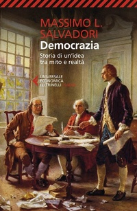 Abbildung von: Democrazia. Storia di un'idea tra mito e realtà - Universale economica. Saggi;Feltrinelli
