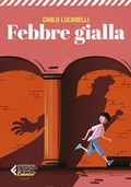 Cover: Febbre gialla - Universale economica. Ragazzi;Feltrinelli