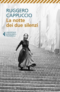 Abbildung von: La notte dei due silenzi - Universale economica;Feltrinelli