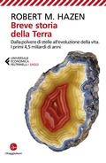 Cover: Breve storia della Terra. Dalla polvere di stelle all'evoluzione della vita. I primi 4,5 miliardi di anni - Universale economica. Saggi;Feltrinelli