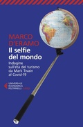 Cover: Il selfie del mondo. Indagine sull'et&agrave; del turismo da Mark Twain al Covid-19 - Universale economica. Saggi;Feltrinelli