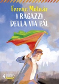Cover: I ragazzi della Via P&aacute;l - Universale economica. Ragazzi;Feltrinelli
