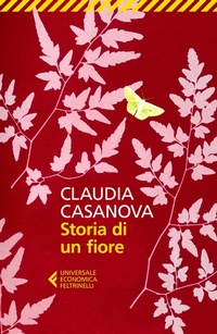 Abbildung von: Storia di un fiore - Universale economica;Feltrinelli