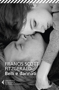 Abbildung von: Belli e dannati - Universale economica. I classici;Feltrinelli