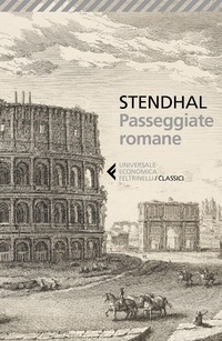 Abbildung von: Passeggiate romane - Universale economica. I classici;Feltrinelli