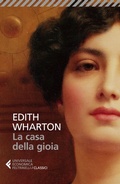 Cover: La casa della gioia - Universale economica. I classici;Feltrinelli