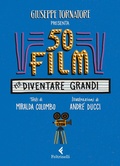 Cover: 50 film per diventare grandi - Albi illustrati;Feltrinelli