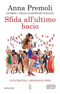 Abbildung von: Sfida all'ultimo bacio - Anagramma;Newton Compton Editori
