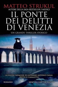 Abbildung von: Il ponte dei delitti di Venezia - Nuova narrativa Newton;Newton Compton Editori