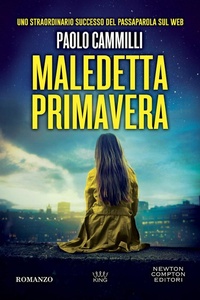 Abbildung von: Maledetta primavera - King;Newton Compton Editori