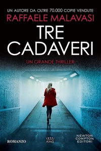 Abbildung von: Tre cadaveri - King;Newton Compton Editori