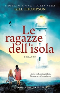 Abbildung von: Le ragazze dell'isola - 3.0;Newton Compton Editori