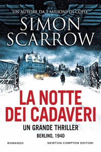Abbildung von: La notte dei cadaveri - Nuova narrativa Newton;Newton Compton Editori