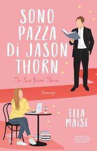 Abbildung von: Sono pazza di Jason Thorn - Anagramma;Newton Compton Editori