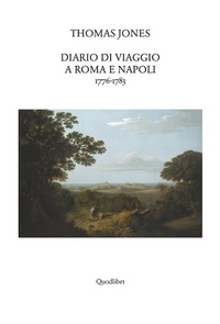 Abbildung von: Diario di viaggio a Roma e Napoli 1776-1783 - Quodlibet