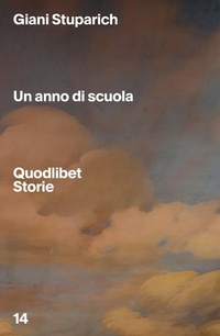 Abbildung von: Un anno di scuola - Quodlibet Storie;Quodlibet