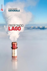 Abbildung von: Profondo lago - Storia e memoria;Futura Editrice