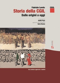 Abbildung von: Storia della CGIL. Dalle origini ad oggi - Saggi;Futura Editrice