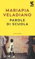 Cover: Parole di scuola - Le fenici rosse;Guanda