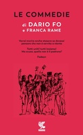 Cover: Vorrei morire anche stasera... -Tutti uniti! Tutti insieme! Ma scusa, quello non &egrave; il padrone? Fedayn - Narratori della Fenice;Guanda;Le commedie