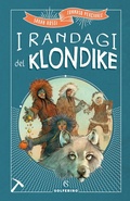 Cover: I randagi del Klondike - Libri corsari. Piccole storie fuori rotta;Solferino