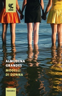 Abbildung von: Modelli di donna - Tascabili Guanda. Narrativa;Guanda