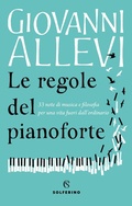 Cover: Le regole del pianoforte. 33 note di musica e filosofia per una vita fuori dall'ordinario - Solferino