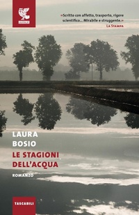 Abbildung von: Le stagioni dell'acqua - Tascabili Guanda. Narrativa;Guanda