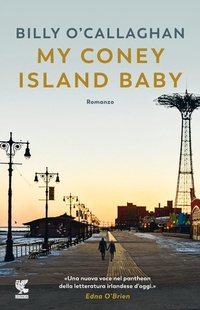 Abbildung von: My Coney Island baby. Ediz. italiana - Narratori della Fenice;Guanda