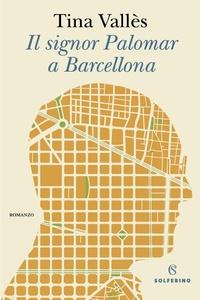 Abbildung von: Il signor Palomar a Barcellona - Solferino
