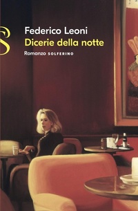 Abbildung von: Dicerie della notte - Solferino