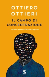 Abbildung von: Il campo di concentrazione - Narratori della Fenice;Guanda