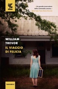 Cover: Il viaggio di Felicia - Tascabili Guanda. Narrativa;Guanda