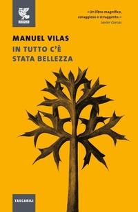 Abbildung von: In tutto c'è stata bellezza - Tascabili Guanda. Narrativa;Guanda